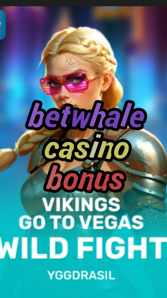betwhale casino bonus-fqqjrm9vrme7zzjgfjql.com